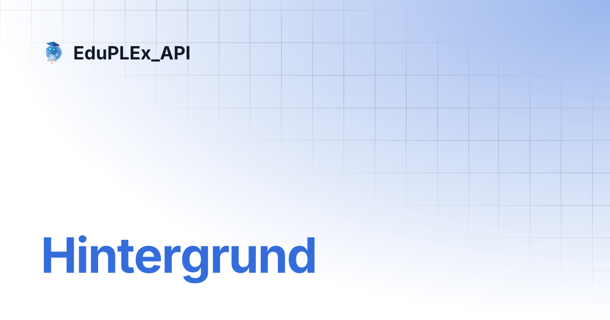 Hintergrund | NAPIL°AI-System | EduPLEx_API